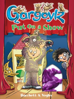 cover image of Gargoylz Put On a Show